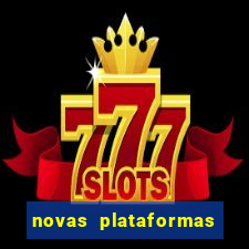 novas plataformas fortune tiger